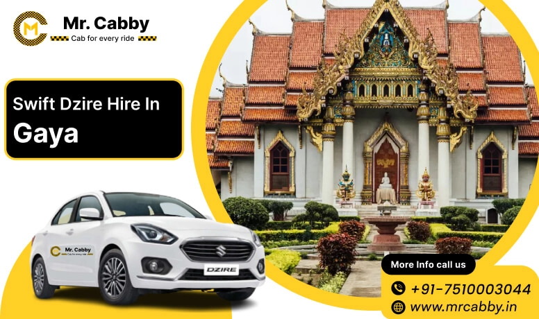 Swift Dzire cab hire in Gaya, Swift Dzire on Rent in Gaya, Affordable Swift Dzire Taxi & Cab Booking in Gaya - Mr. Cabby