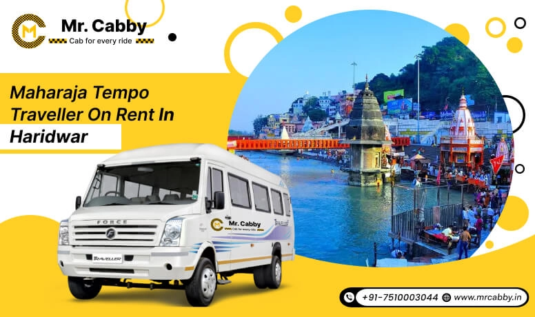 Maharaja Tempo Traveller on Rent in Haridwar,  9, 12, or 16-seater Maharaja Tempo Traveller Hire in Haridwar - Mr. Cabby