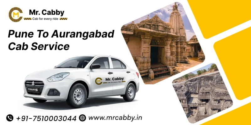Pune to Aurangabad Cab Service | Pune to Aurangabad One Way or Round Trip Taxi Booking Fare Starts at Rs. 12/km