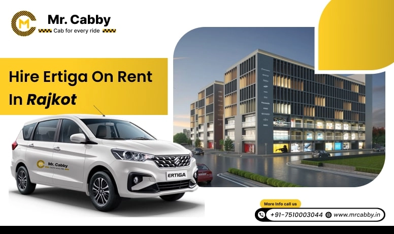 Hire Ertiga on Rent in Rajkot, Ertiga Car Rental Service in Rajkot, Hire Ertiga Car in Rajkot - Mr. Cabby