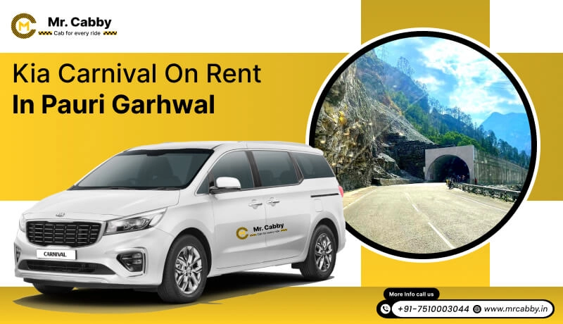 kia carnival on rent in Pauri Garhwal, kia carnival car hire in Pauri Garhwal - Mr. Cabby