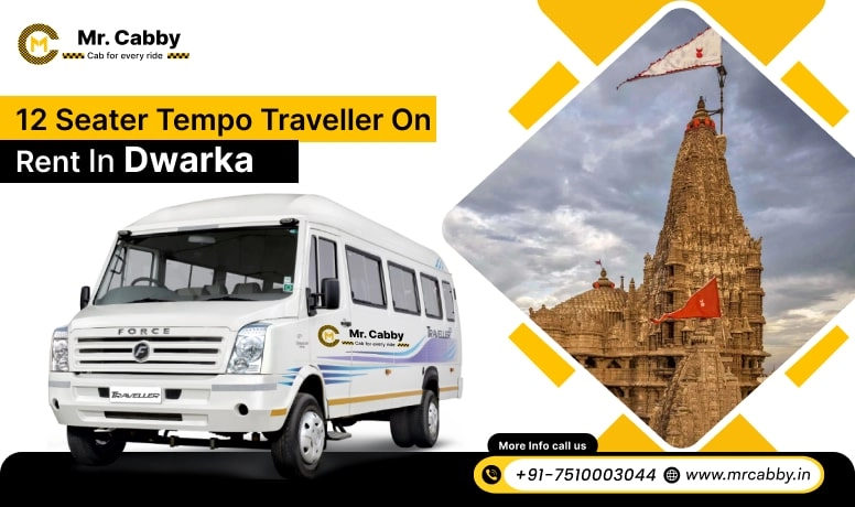 12 Seater Tempo Traveller on Rent in Dwarka, Tempo Traveller 12 Seater Hire in Dwarka for Outstation - Mr. Cabby