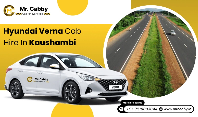 Hyundai Verna cab hire in Kaushambi, Hyundai Verna Taxi Rental in Kaushambi:  Smooth Travel Experience - Mr. Cabby