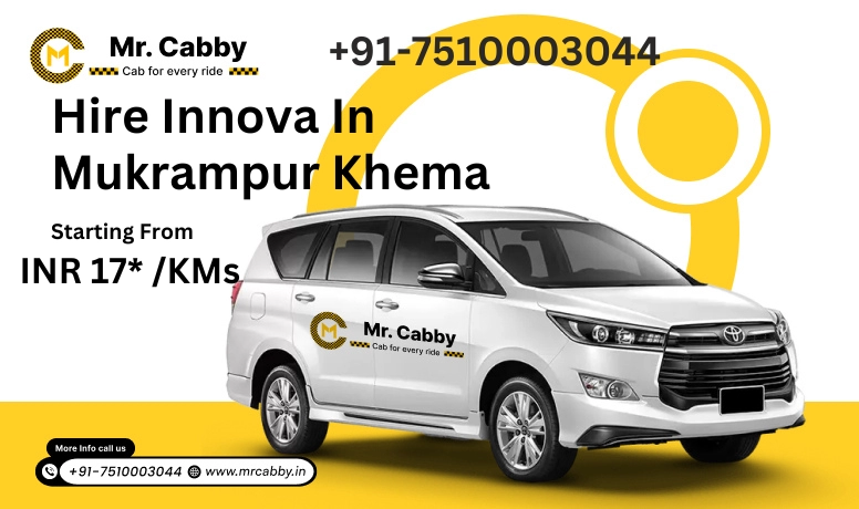 Innova Car Rental In Mukrampur Khema | Hire Innova On Rent In Mukrampur Khema - Mr. Cabby