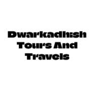 Dwarkadhish Tours And Travels