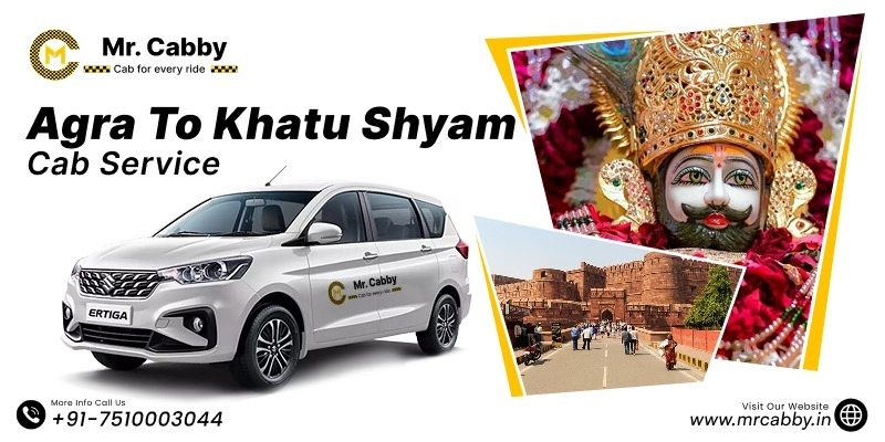 Agra to Khatu Shyam Cab, Agra to Khatu Shyam Taxi for One Way and Round Trip, Book Verified SUV & Sedan Taxi Fare @ 12 Rs./km