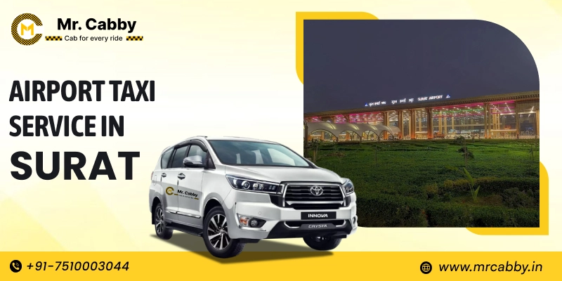 Airport Taxi Service in Surat - Book Surat Airport Taxi with Mr. Cabby