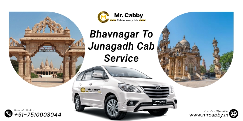 Bhavnagar to Junagadh Cab Service | Bhavnagar to Junagadh One-Way or Round-Trip Taxi Booking Fare Starts at Rs. 12/km - Mr. Cabby