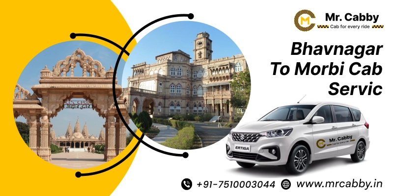 Bhavnagar to Morbi Cab Service | Bhavnagar to Morbi One-Way or Round-Trip Taxi Booking Fare Starts at Rs. 12/km - Mr. Cabby