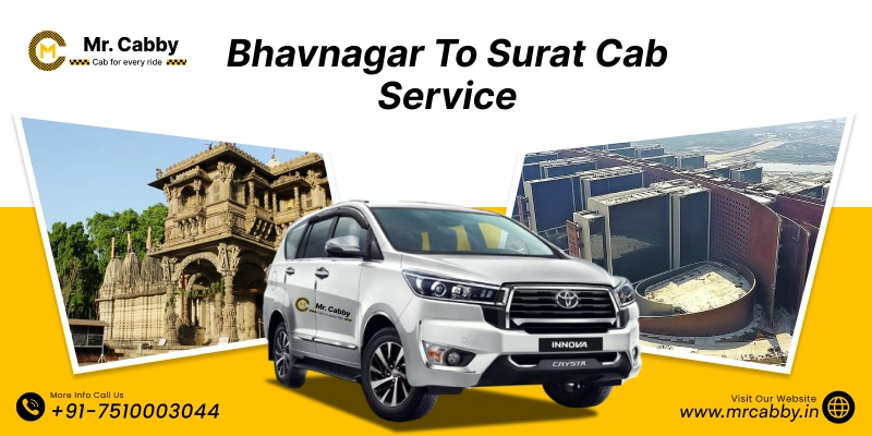 Bhavnagar to Surat Cab Service | Bhavnagar to Surat One-Way or Round-Trip Taxi Booking Fare Starts at Rs. 12/km - Mr. Cabby