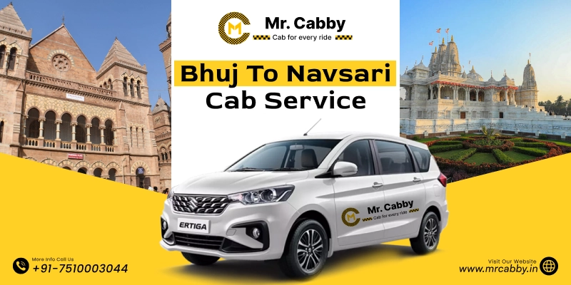 Bhuj to Navsari Cab Service | Bhuj to Navsari One-Way or Round-Trip Taxi Booking Fare Starts at Rs. 12/km - Mr. Cabby