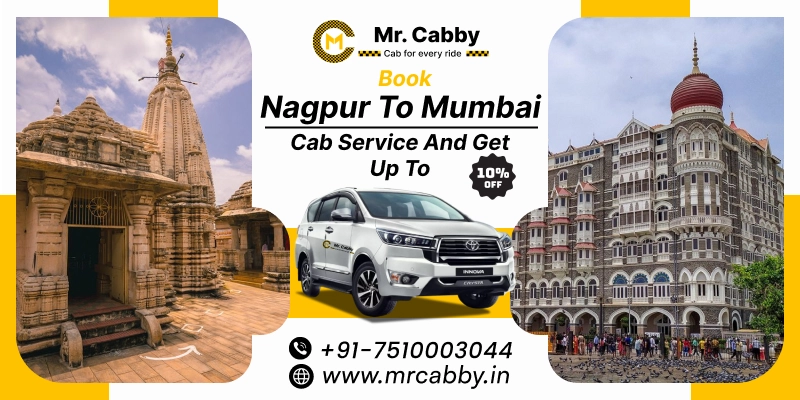 Nagpur to Mumbai Cab Service with Up To 10% Off | Nagpur to Mumbai One Way or Round Trip Taxi Booking from Mr. Cabby