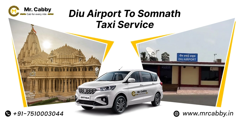 Diu Airport to Somnath Cab Service | Diu Airport to Somnath One-Way or Round-Trip Taxi Booking Fare Starts at Rs. 12/km - Mr. Cabby