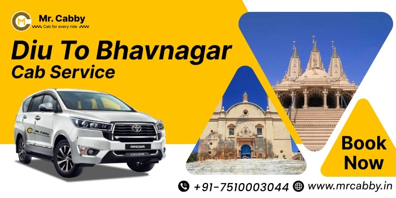 Diu to Bhavnagar Cab Service | Diu to Bhavnagar One-Way or Round-Trip Taxi Booking Fare Starts at Rs. 12/km - Mr. Cabby