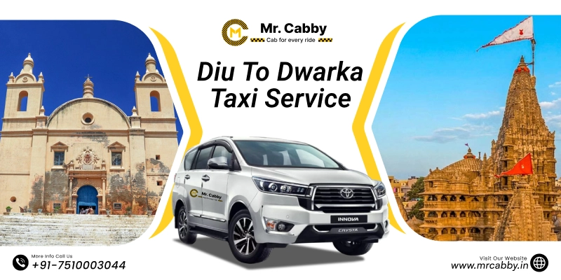Diu to Dwarka Cab Service | Diu to Dwarka One-Way or Round-Trip Taxi Booking Fare Starts at Rs. 12/km - Mr. Cabby