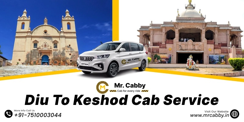 Diu to Keshod Cab Service | Diu to Keshod One-Way or Round-Trip Taxi Booking Fare Starts at Rs. 12/km - Mr. Cabby