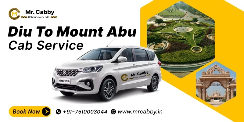 Diu to Mount Abu Cab Service | Diu to Mount Abu One-Way or Round-Trip Taxi Booking Fare Starts at Rs. 12/km - Mr. Cabby