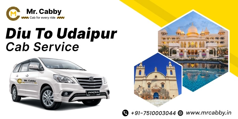 Diu to Udaipur Cab Service | Diu to Udaipur One-Way or Round-Trip Taxi Booking Fare Starts at Rs. 12/km - Mr. Cabby