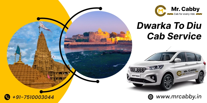 Dwarka to Diu Cab Service | Dwarka to Diu One-Way or Round-Trip Taxi Booking Fare Starts at Rs. 12/km - Mr. Cabby