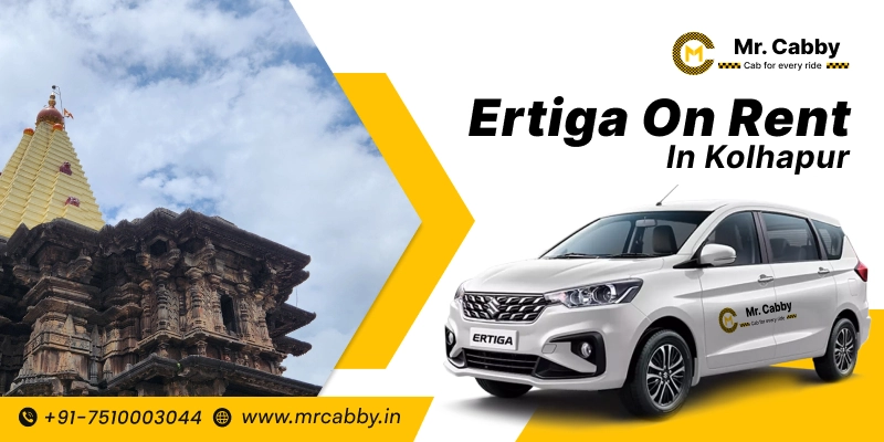 Hire Ertiga on Rent in Kolhapur, Ertiga Car Rental Service in Kolhapur, Kolhapur Ertiga Car Rental Fare INR 15/KM - Mr. Cabby