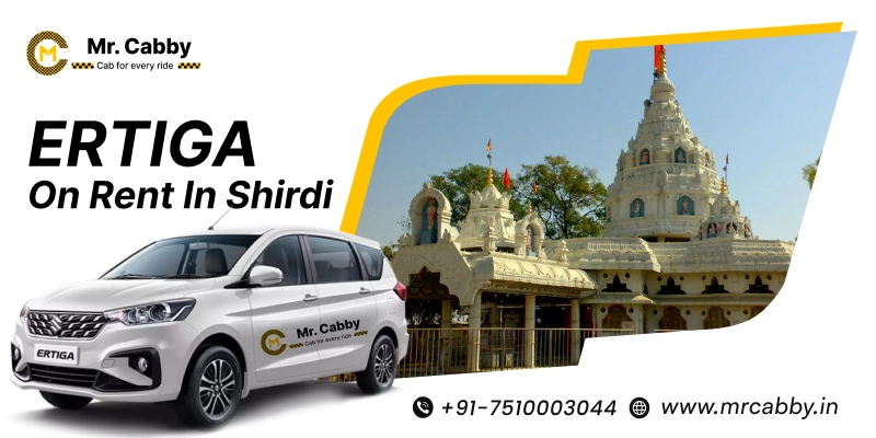 Ertiga on Rent in Shirdi, Ertiga Car Hire in Shirdi, Shirdi Ertiga Car Rental Fare INR 13/KM - Mr. Cabby
