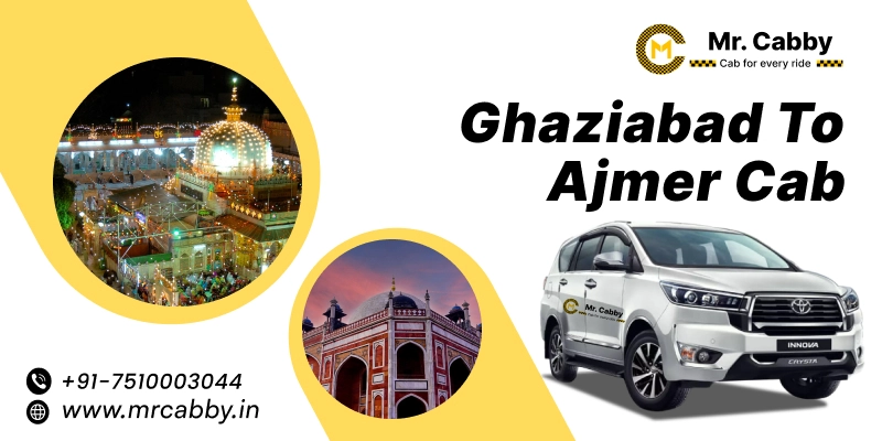Ghaziabad to Ajmer Cab, Ghaziabad to Ajmer Taxi Booking and Fare Rs.12/km