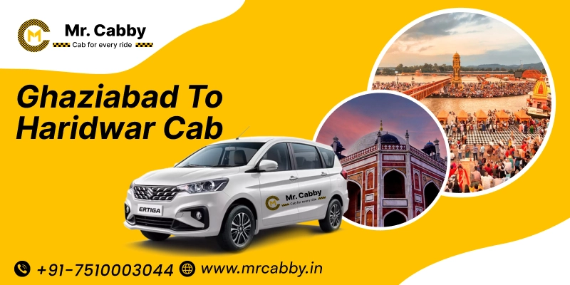 Ghaziabad to Haridwar cab, Taxi from Ghaziabad to Haridwar for One Way & Fare @ 12 Rs./km - Mr. Cabby