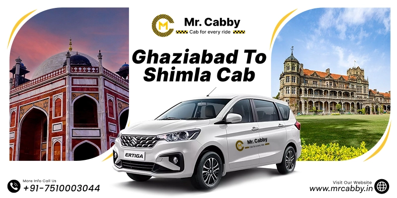 Ghaziabad to Shimla Cab, Ghaziabad to Shimla Taxi Booking, and Fare Starts at Rs12/km.