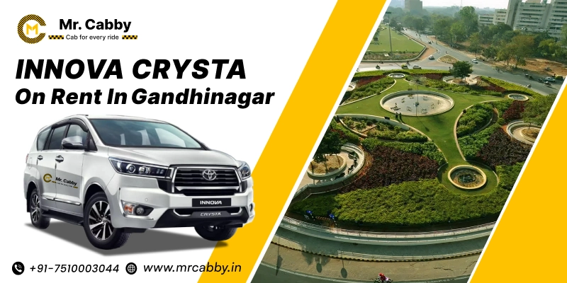 Innova Crysta on Rent in Gandhinagar, Toyota Innova Crysta Car Hire in Gandhinagar, Innova Car Rental in Gandhinagar - Mr. Cabby