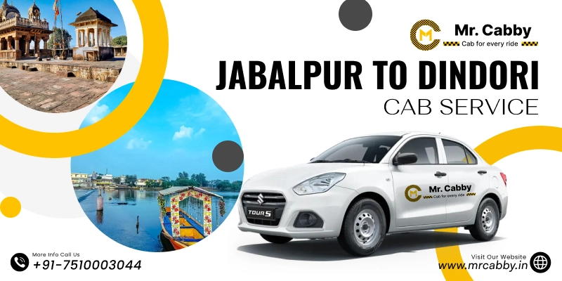 Jabalpur to Dindori Cab | Jabalpur to Dindori Taxi Booking Fare Starts at Rs. 12/km - Mr. Cabby
