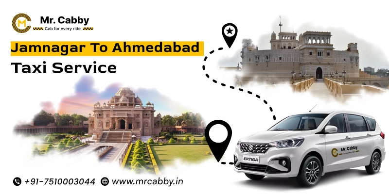 Jamnagar to Ahmedabad Taxi Service | Jamnagar to Ahmedabad One Way or Round Trip Cab Booking Fare Starts at Rs. 12/km - Mr. Cabby