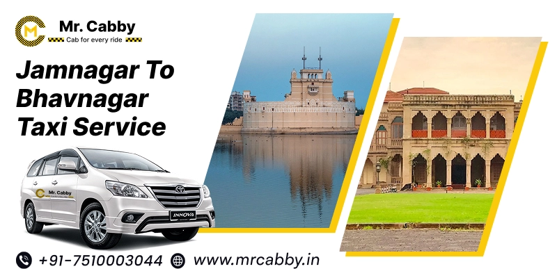 Jamnagar to Bhavnagar Taxi Service | Jamnagar to Bhavnagar One Way or Round Trip Cab Booking Fare Starts at Rs. 12/km - Mr. Cabby