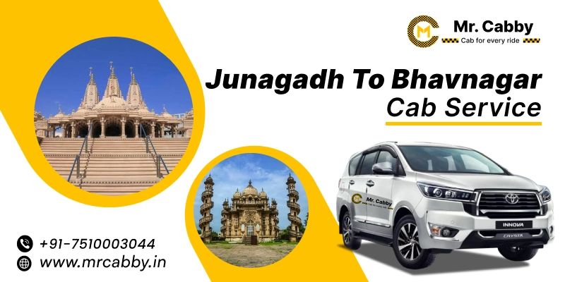 Junagadh to Bhavnagar Cab Service | Junagadh to Bhavnagar One-Way or Round-Trip Taxi Booking Fare Starts at Rs. 12/km - Mr. Cabby