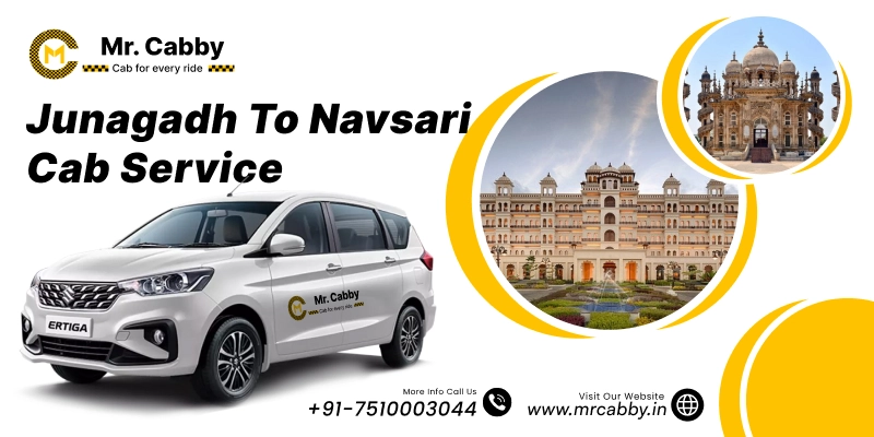 Junagadh to Navsari Cab Service | Junagadh to Navsari One-Way or Round-Trip Taxi Booking Fare Starts at Rs. 12/km - Mr. Cabby