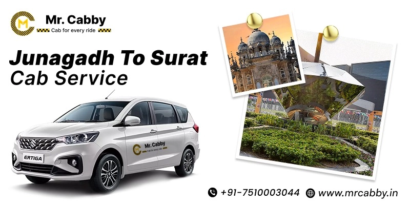 Junagadh to Surat Cab Service | Junagadh to Surat One-Way or Round-Trip Taxi Booking Fare Starts at Rs. 12/km - Mr. Cabby