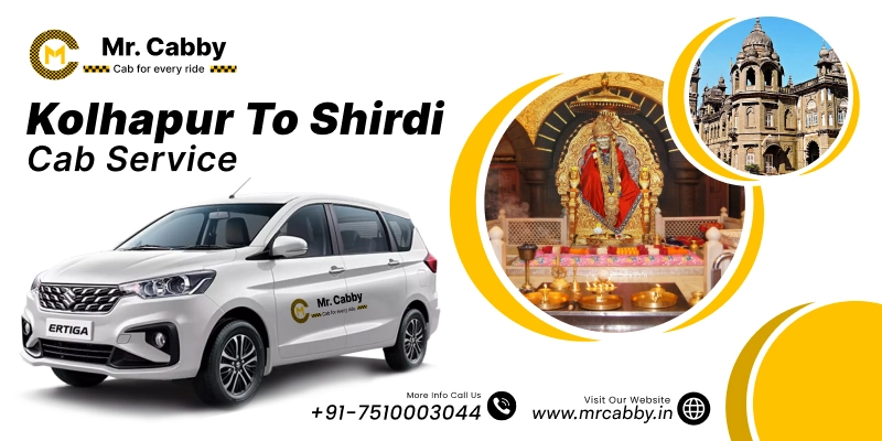 Kolhapur to Shirdi Cab Service, Kolhapur to Nashik One Way & Round Trip Taxi Booking, Kolhapur to Shirdi Taxi Fare @ 12 Rs./km
