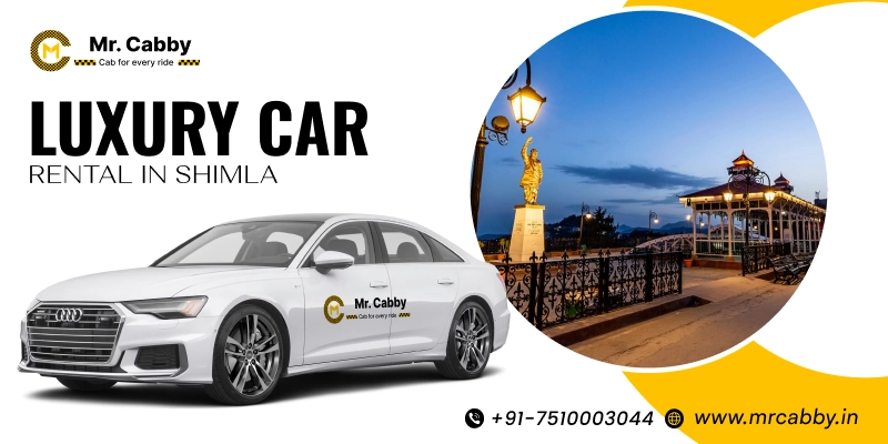 Luxury Car Rental in Shimla, Premium car rental Shimla for Wedding, Luxury car hire in Shimla @ just Rs.40/km