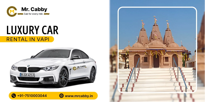 Luxury Car Rental in Vapi, Luxury Car Hire in Vapi, Luxury Car Booking in Vapi - Mr. Cabby