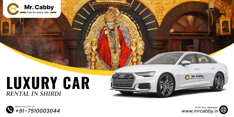 Luxury Car Rental in Shirdi, Luxury Car Hire in Shirdi for Wedding, Shirdi Luxury Car on Rent Fare @ Rs. 40/KM - Mr. Cabby