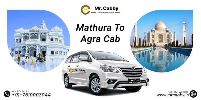 Mathura to Agra Cab, Mathura to Agra Taxi Booking for One Way and Fare - Rs.12/km
