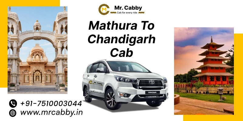 Mathura to Chandigarh Cab, Mathura to Chandigarh Taxi Booking & Fare Rs.12/km - Mr. Cabby 