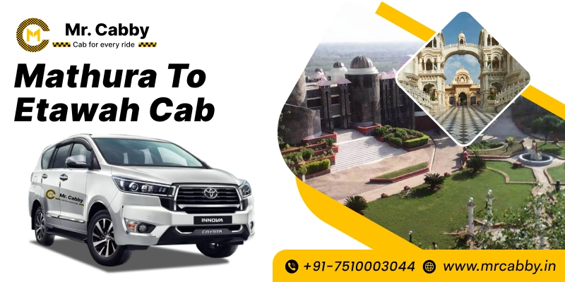 Mathura to Etawah cab, Mathura to Etawah Taxi Service for one way - Rs.12/km