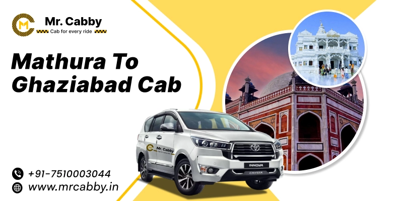  Mathura to Ghaziabad cab, Mathura to Ghaziabad Taxi Booking & Fare Rs.12/km