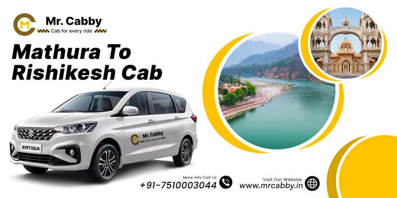 Mathura to Rishikesh Cab, Mathura to Rishikesh Taxi Booking & Fare Rs.12/km with Mr. Cabby