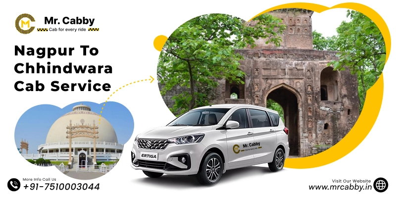 Nagpur to Chhindwara Cab Service with Up To 10% Off | Nagpur to Chhindwara One Way or Round Trip Taxi Booking from Mr. Cabby