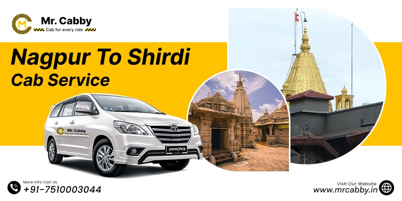 Nagpur to Shirdi Cab Service with Up To 10% Off | Nagpur to Shirdi One Way or Round Trip Taxi Booking from Mr. Cabby