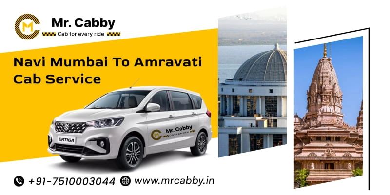 Navi Mumbai to Amravati Cabs | Book a One Way Taxi from Navi Mumbai to Amravati starts at Rs. 12/km