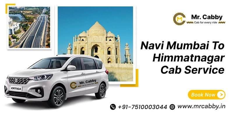 Navi Mumbai to Himmatnagar cabs | One Way Taxi from Navi Mumbai to Himmatnagar at Rs. 12/km