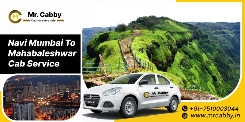 Navi Mumbai to Mahabaleshwar Cab Service | Book Round Trip or One Way Taxi Booking from Navi Mumbai to Mahabaleshwar at Rs. 12/km