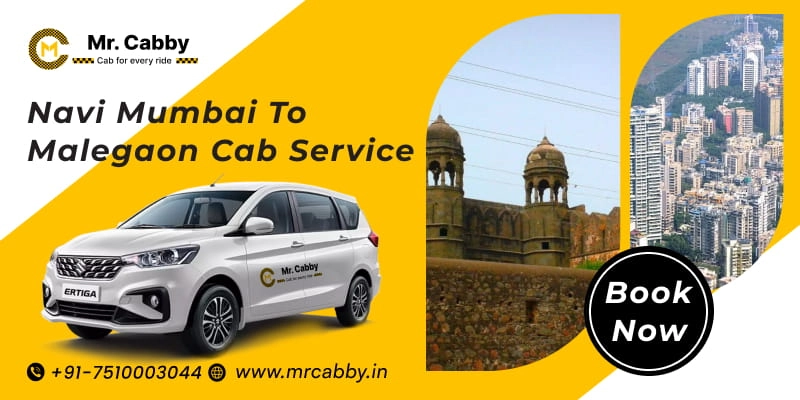 Navi Mumbai to Malegaon Cabs | One Way Taxi from Navi Mumbai to Malegaon from just Rs. 12/km